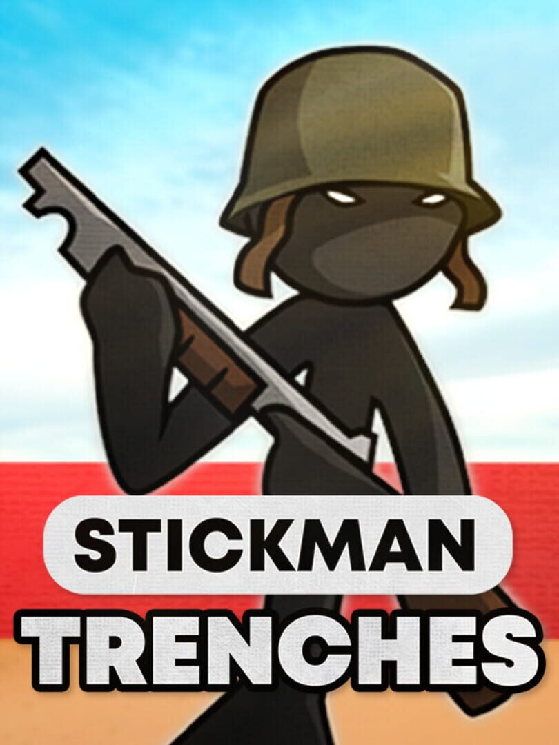 Stickman Trenches