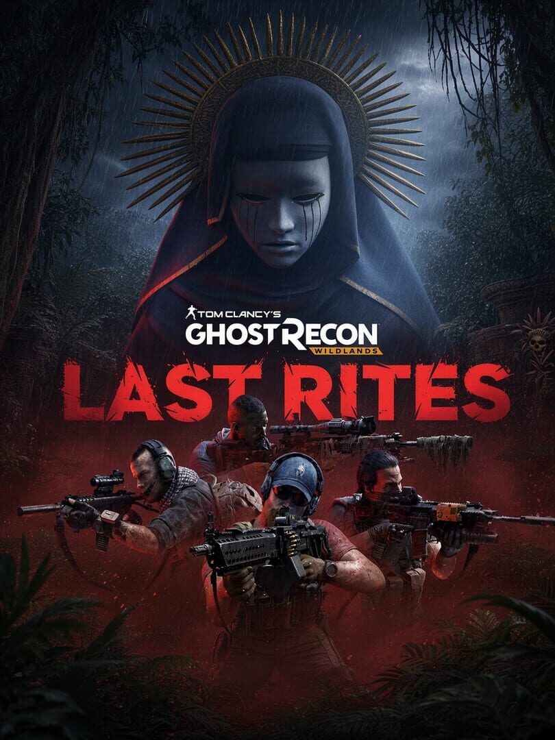 Tom Clancy's Ghost Recon: Wildlands - Last Rites