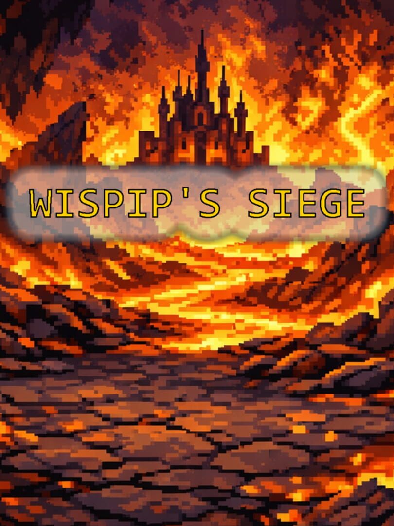 Wispip's Siege
