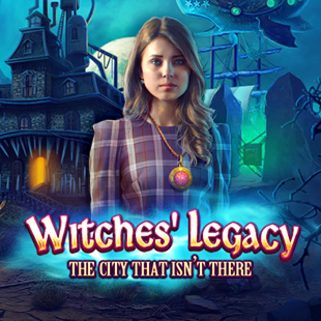 Witches' Legacy: The City That Isn't There