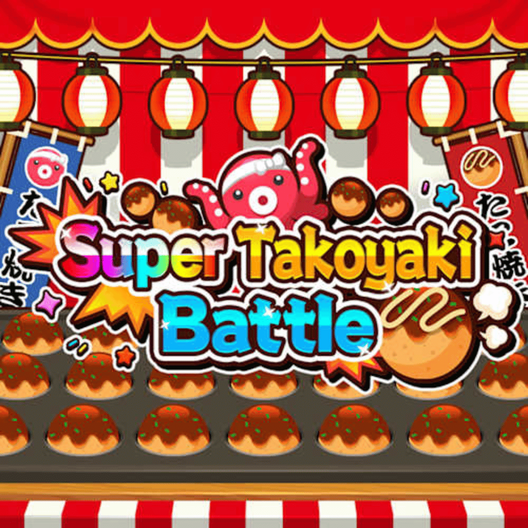 Super Takoyaki Battle Cover