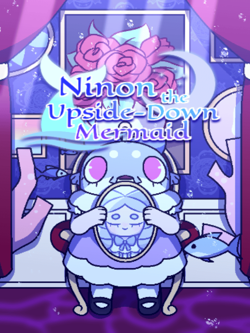 Ninon the Upside-Down Mermaid Cover