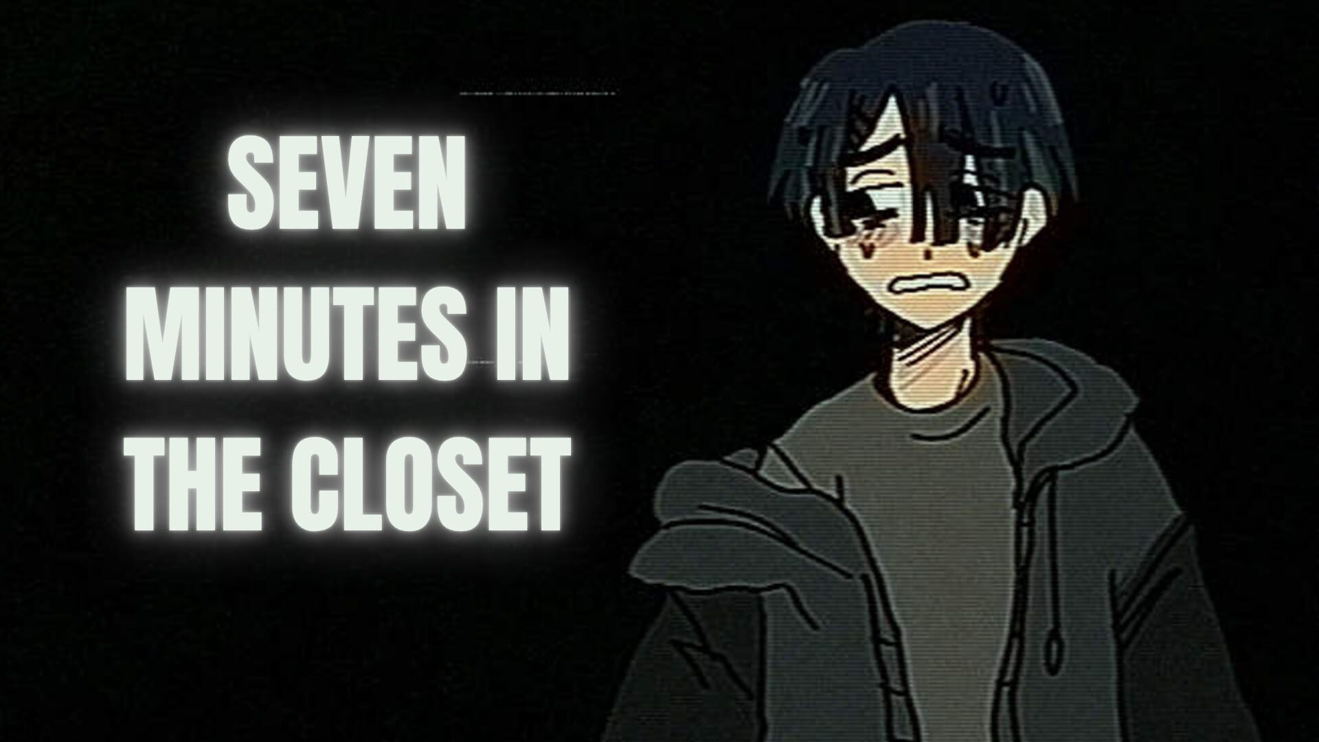 Seven Minutes in the Closet