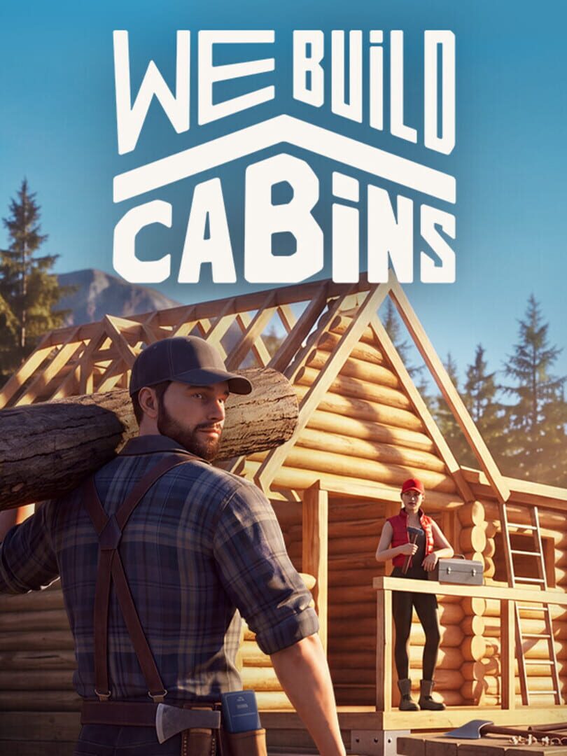 We Build Cabins