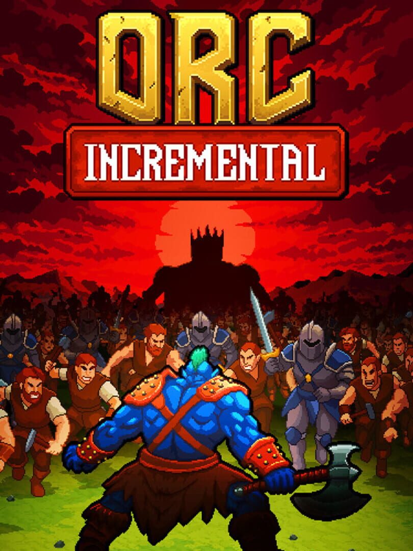 Orc Incremental
