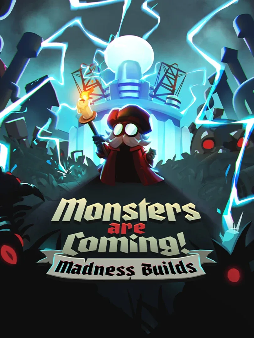 Monsters Are Coming!: Madness Builds