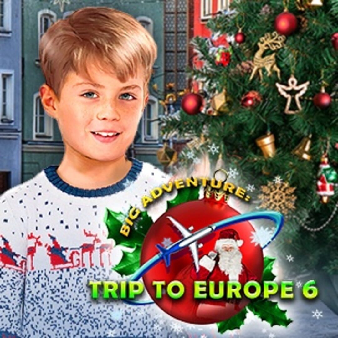 Big Adventure: Trip to Europe 6