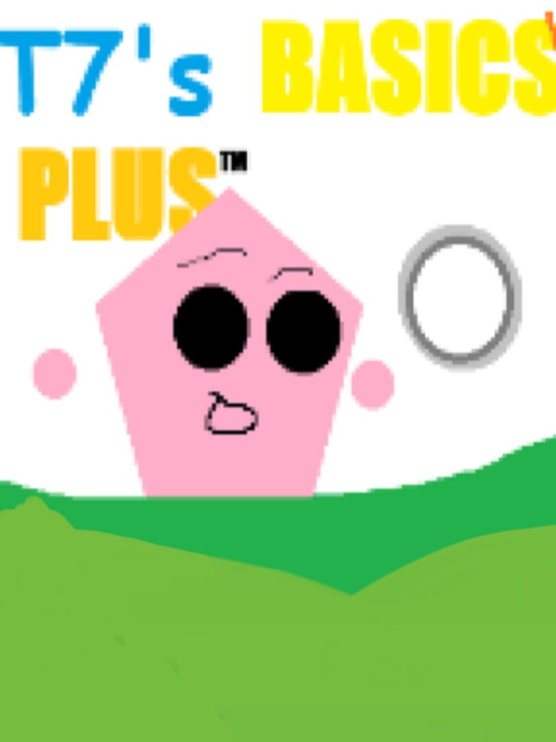 T7's Basics Plus