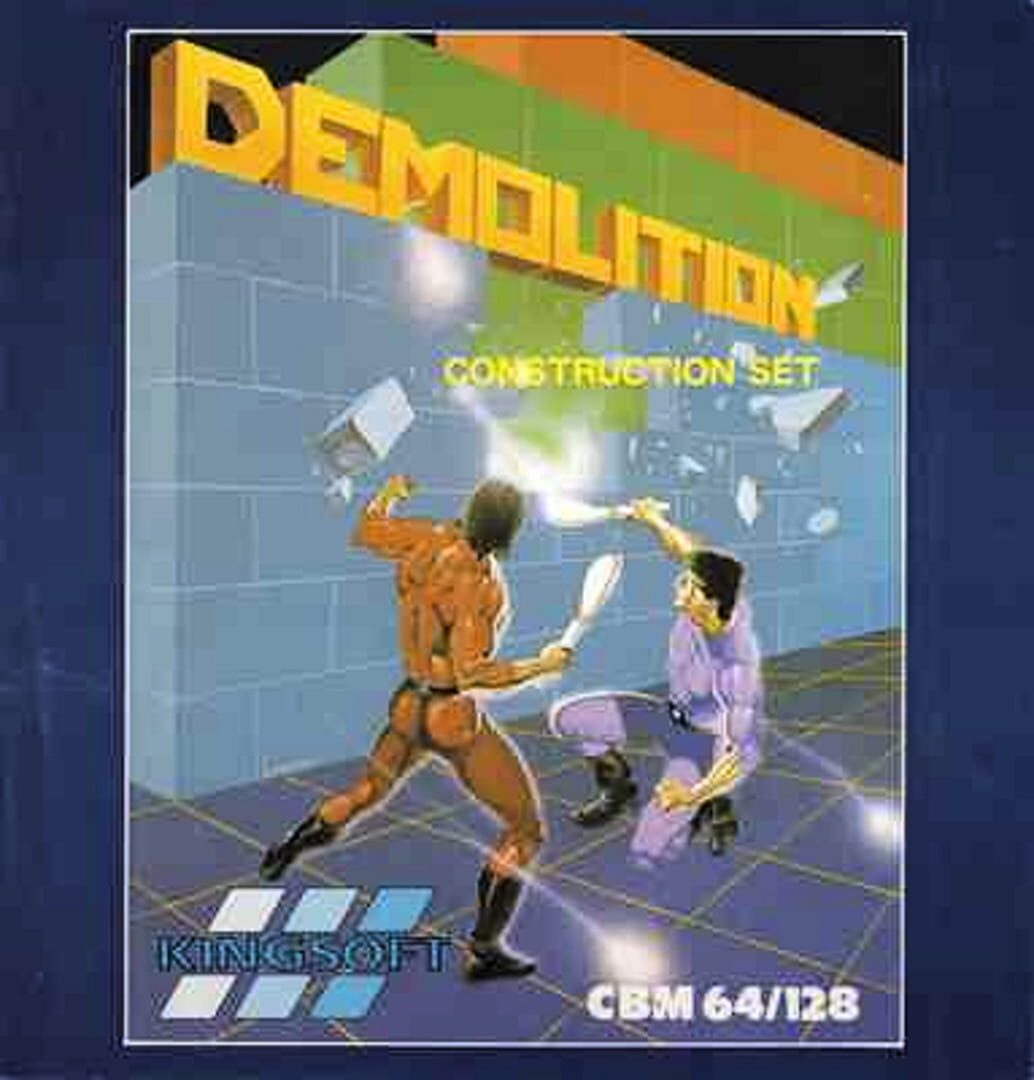 Demolition