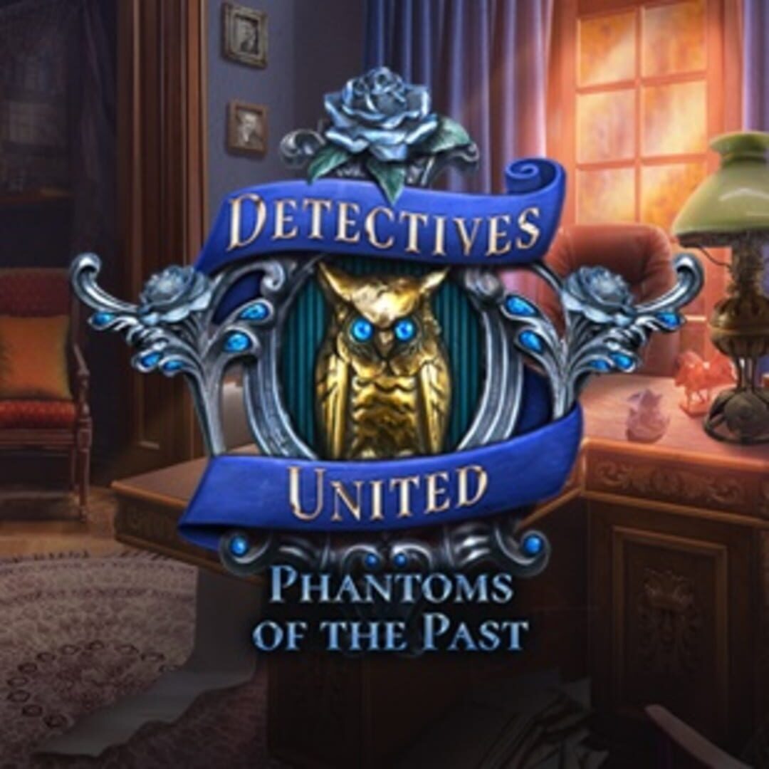 Detectives United: Phantoms of the Past