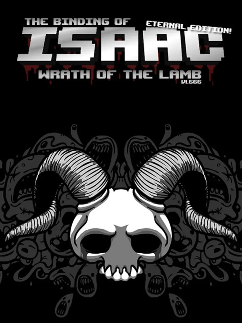 The Binding of Isaac: Eternal Edition