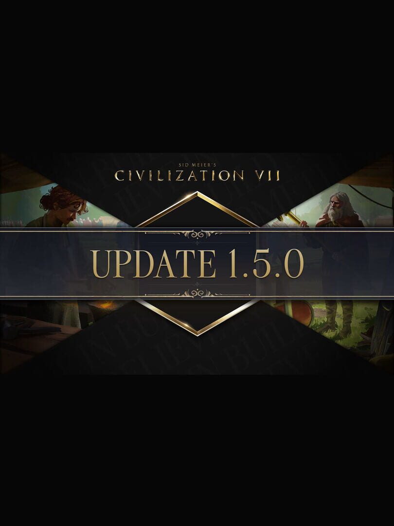 Sid Meier's Civilization VII: Update 1.5.0