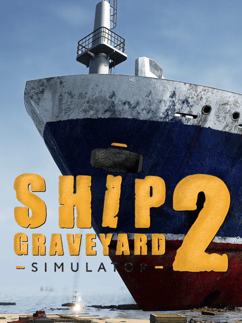 Ship Graveyard Simulator 2 Cover