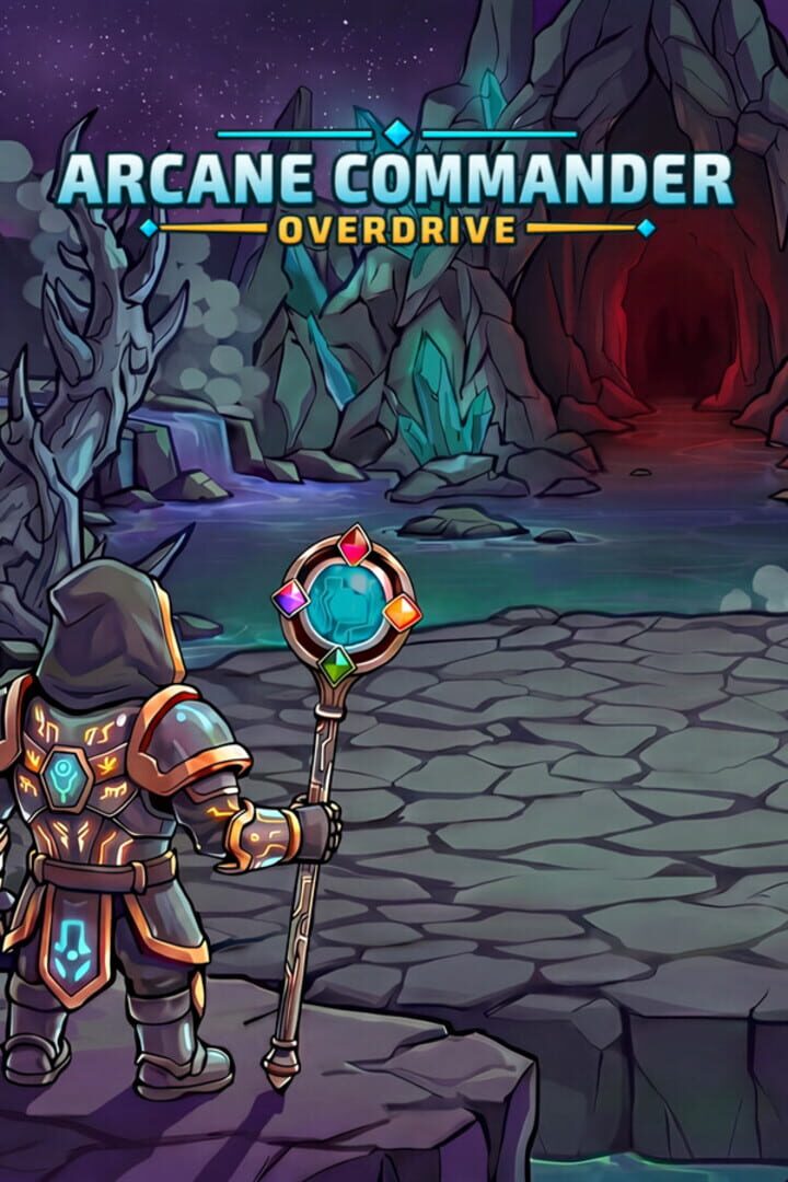 Arcane Commander: Overdrive