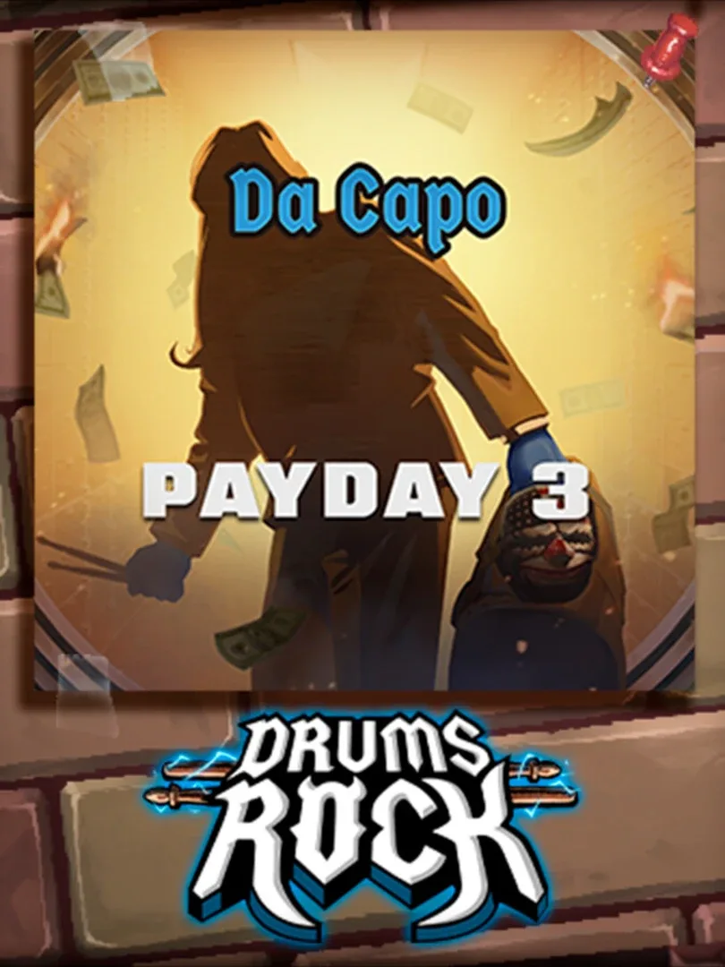 Drums Rock: Payday 3 - 'Da Capo'