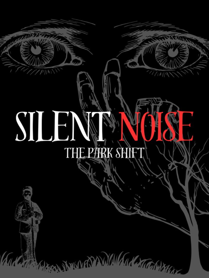 Silent Noise: The Park Shift cover