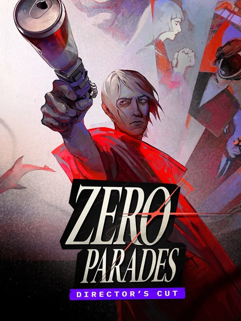 Zero Parades: Director's Cut