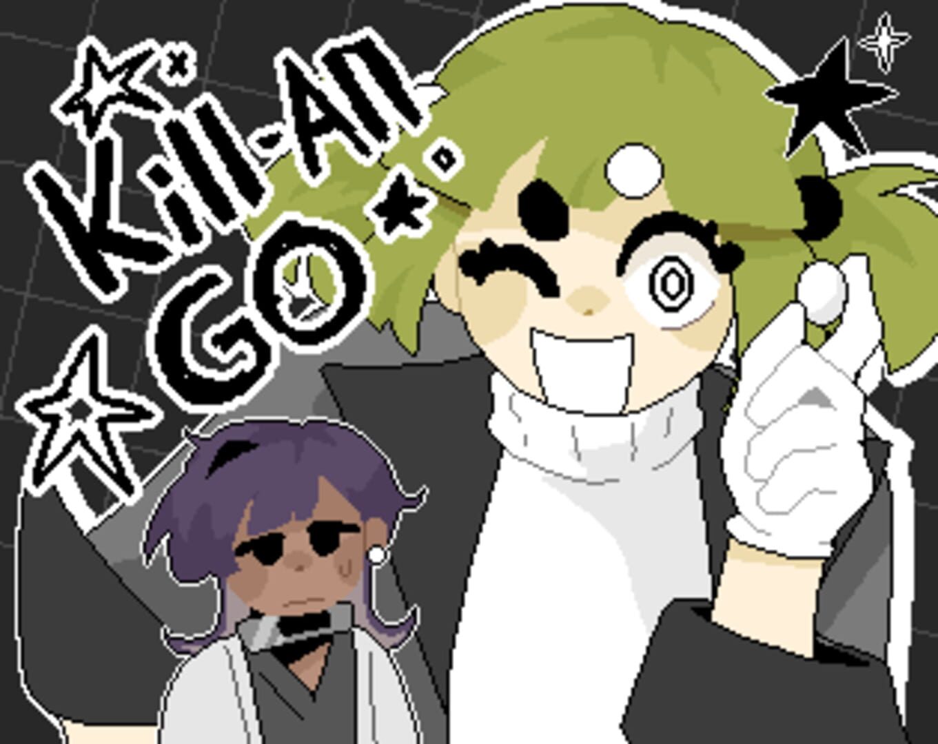 Kill-All Go!
