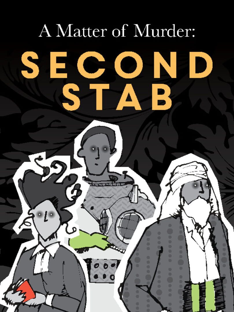 A Matter of Murder: Second Stab