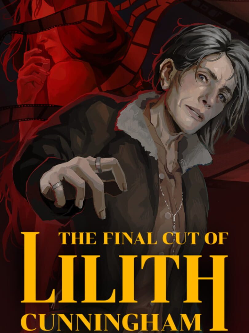 The Final Cut of Lilith Cunningham