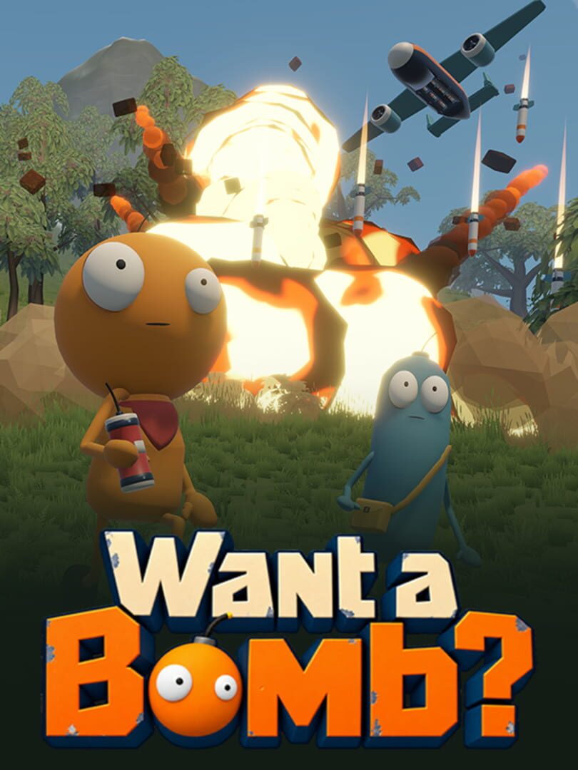 Want a Bomb? cover