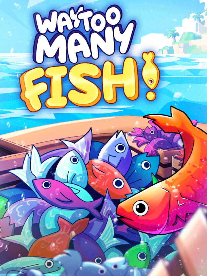 Way Too Many Fish! cover