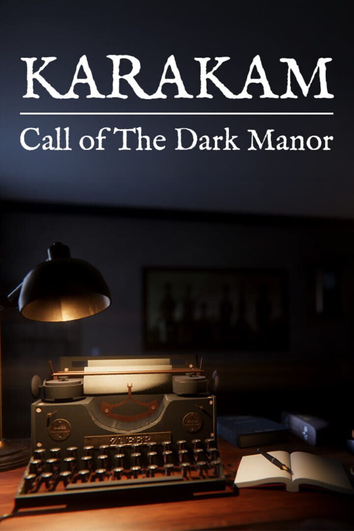 Jeu : Karakam: Call of the Dark Manor