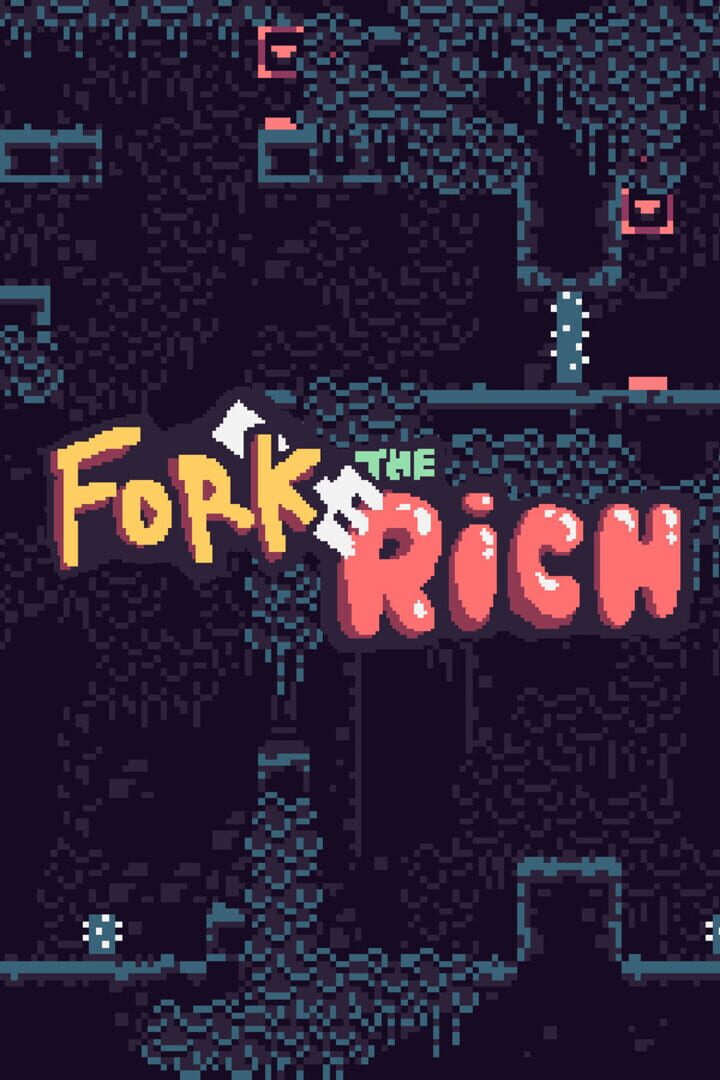 Fork the Rich