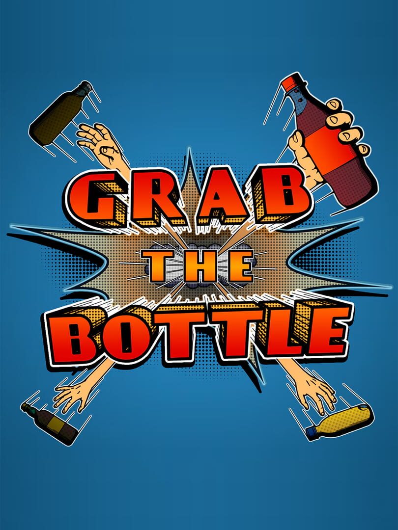 Grab the Bottle