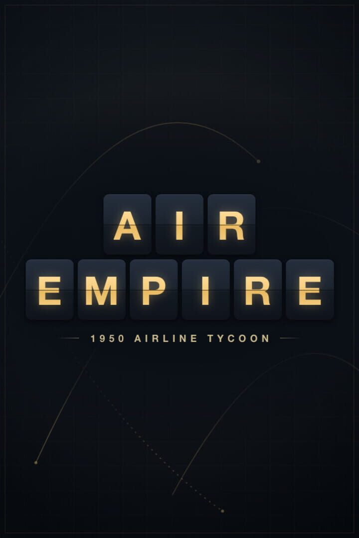 Air Empire: 1950 Airline Tycoon