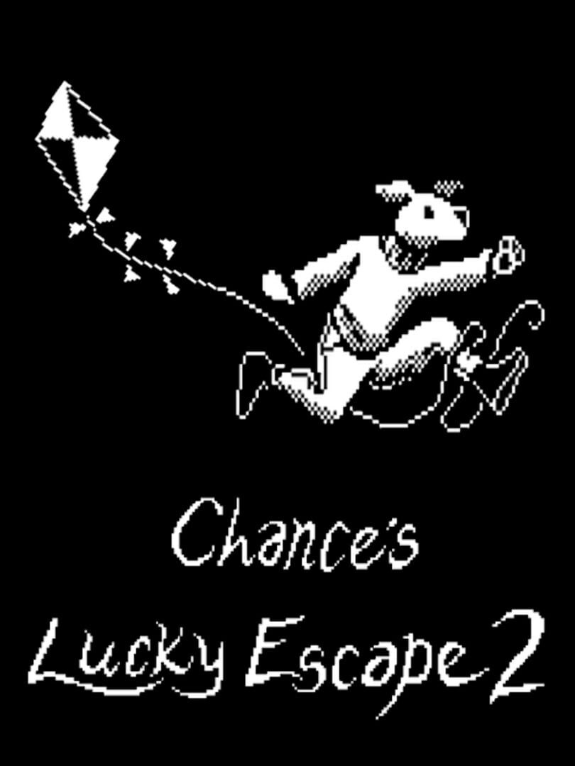 Chance's Lucky Escape 2
