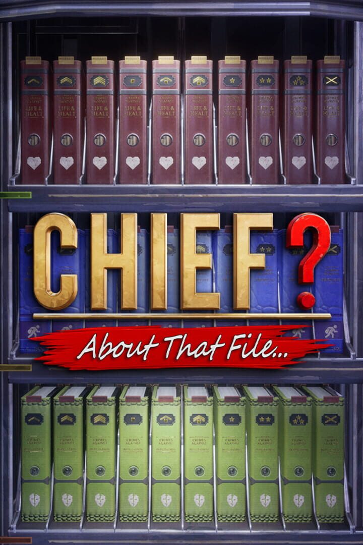 Chief? About That File... cover