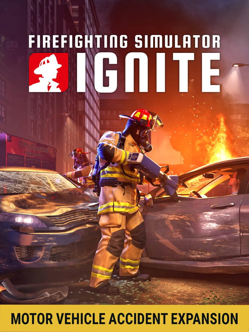 Firefighting Simulator: Ignite - Motor Vehicle Accident Expansion