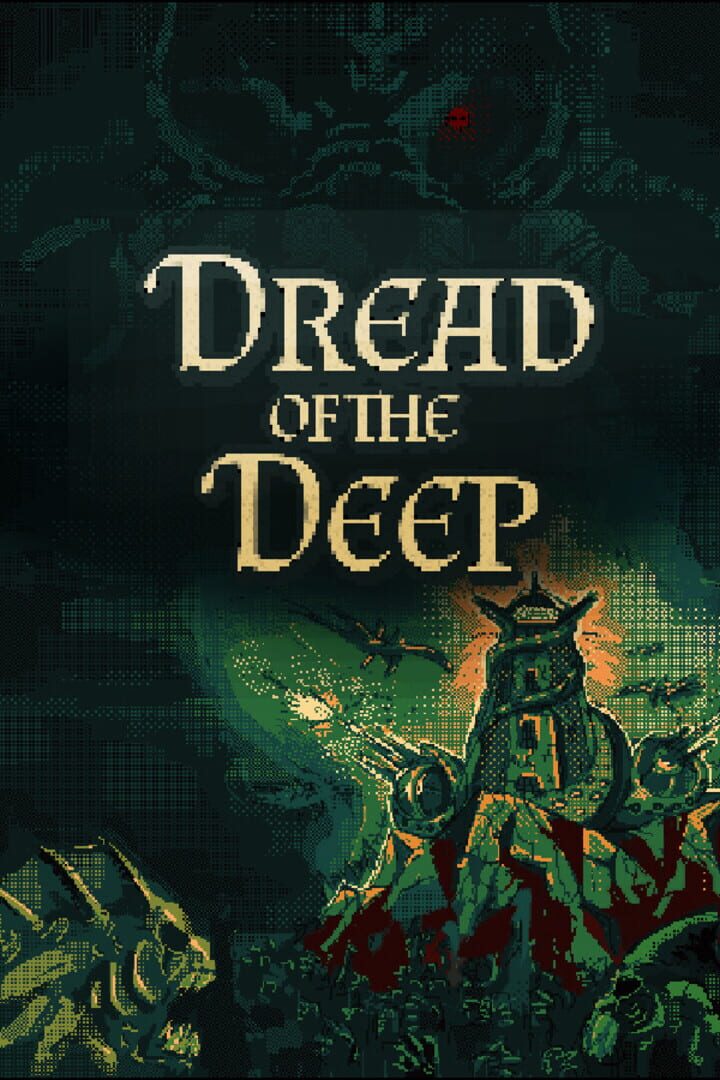 Dread of the Deep