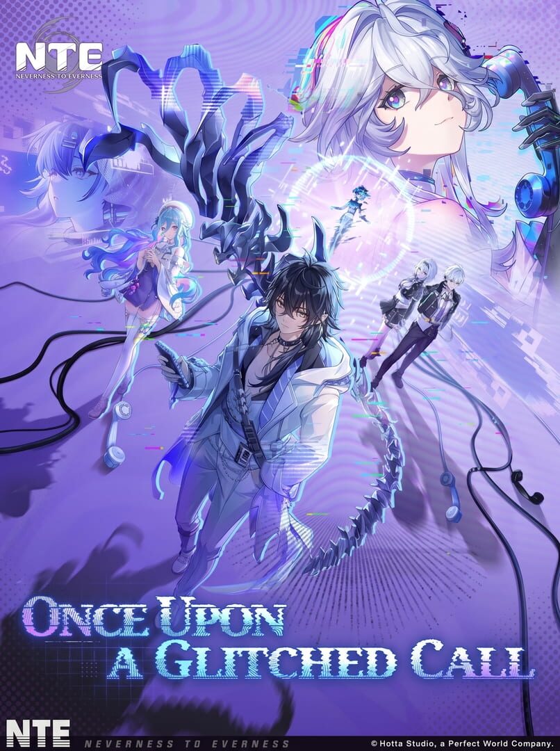 Neverness to Everness: Once Upon a Glitched Call cover