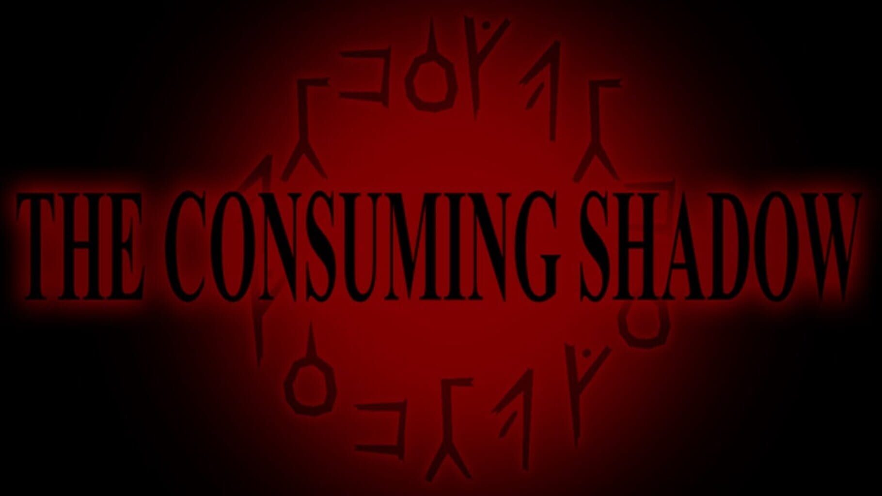 The Consuming Shadow (2015)