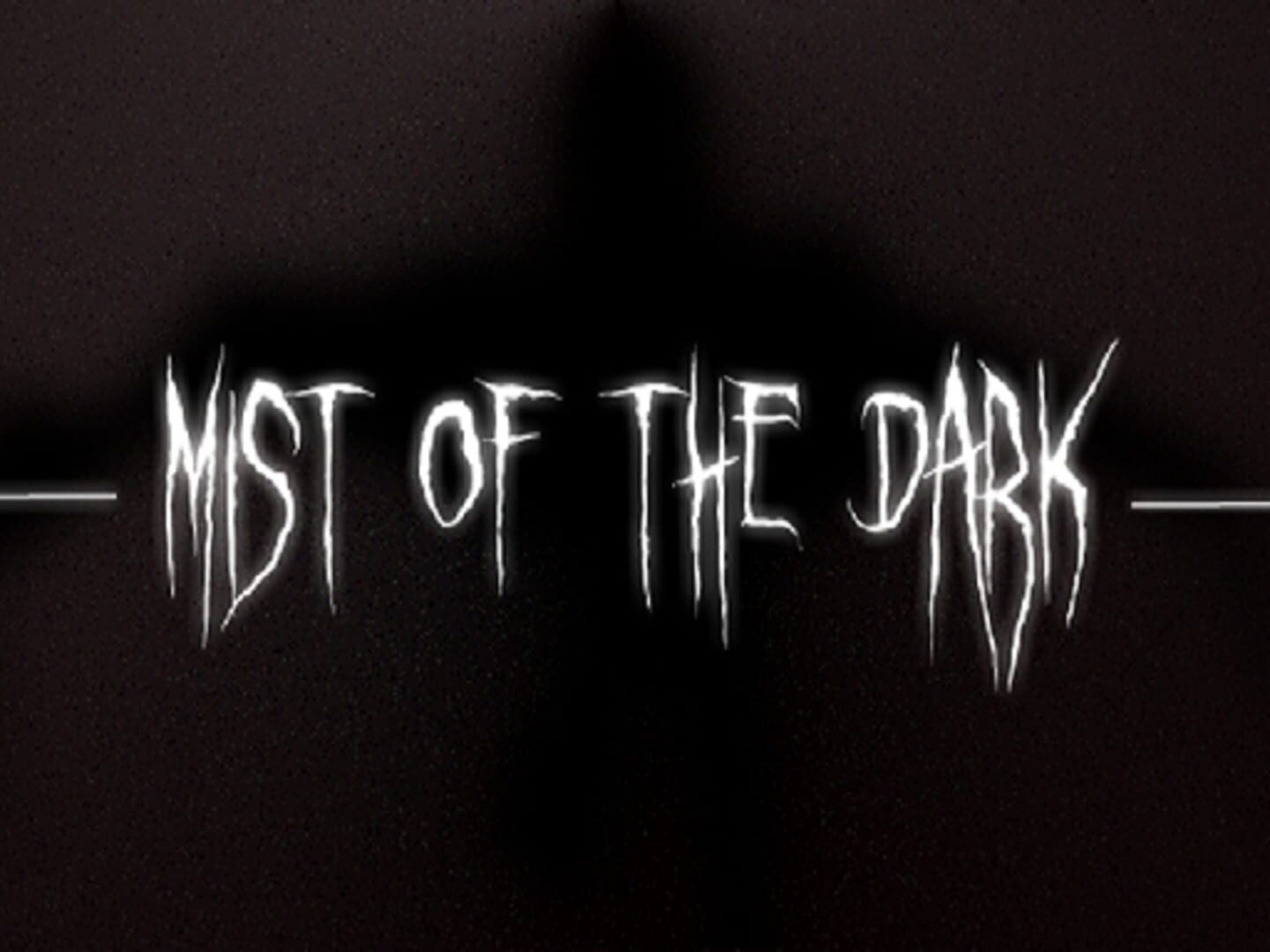 Mist of the Dark
