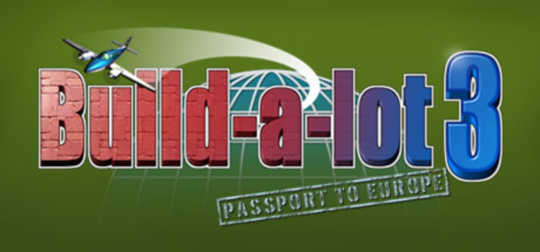 Build-A-Lot 3: Passport to Europe (2009)