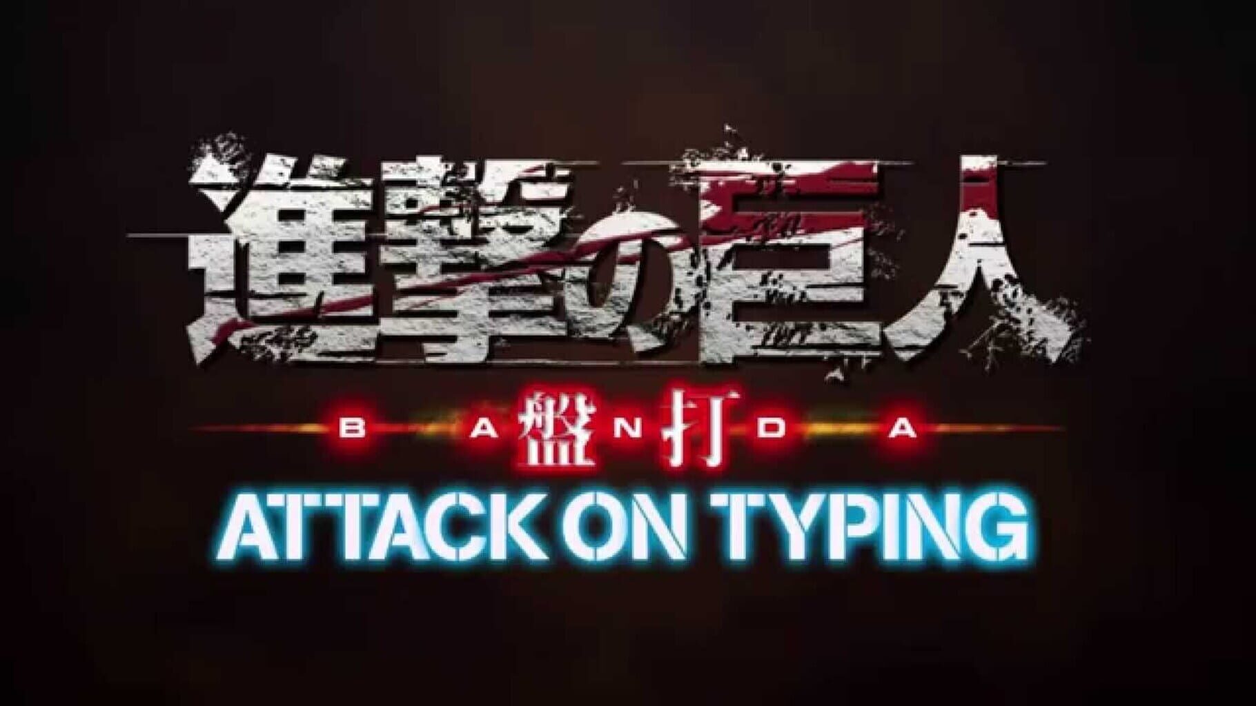 Shingeki no Kyojin Banda Attack on Typing