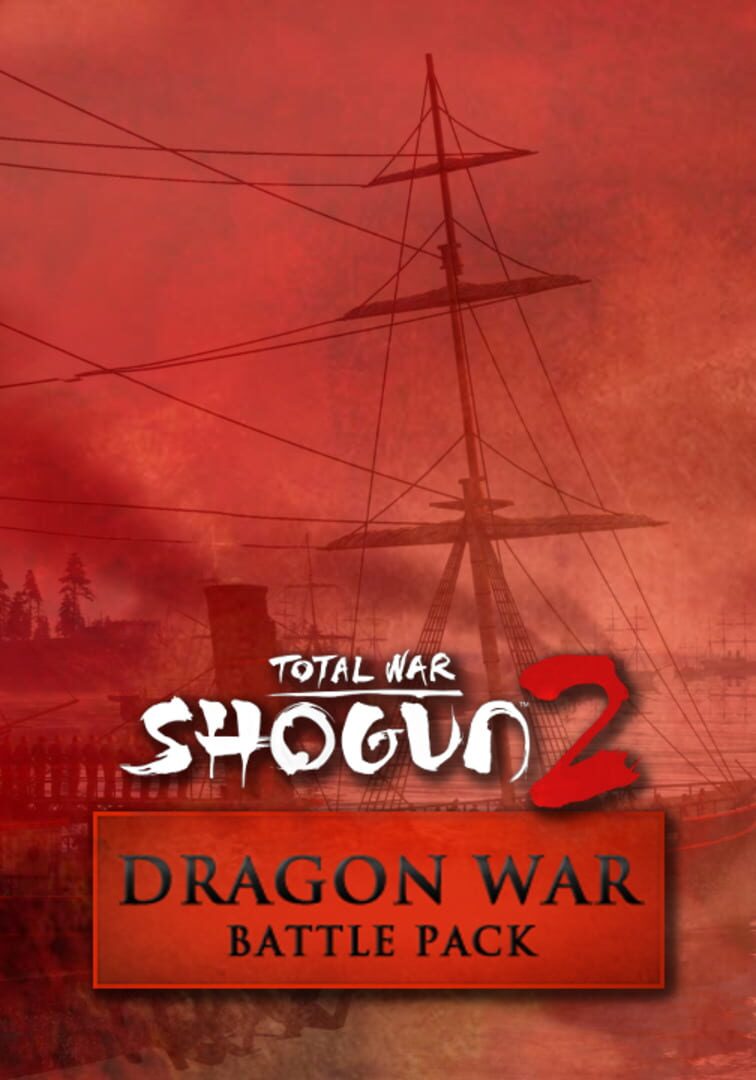 Total War: Shogun 2 - Dragon War Battle Pack