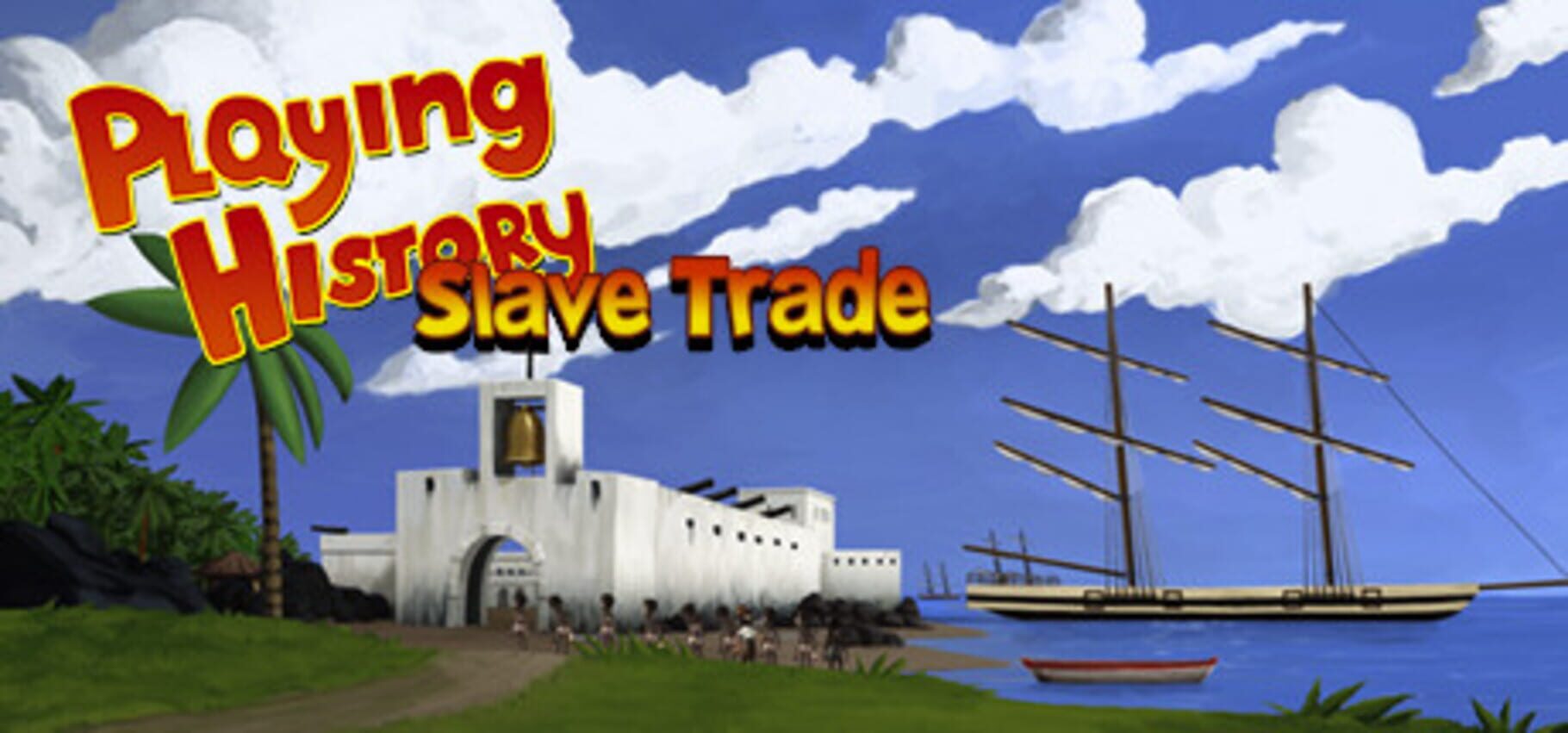 Playing History 2 - Slave Trade (2013)