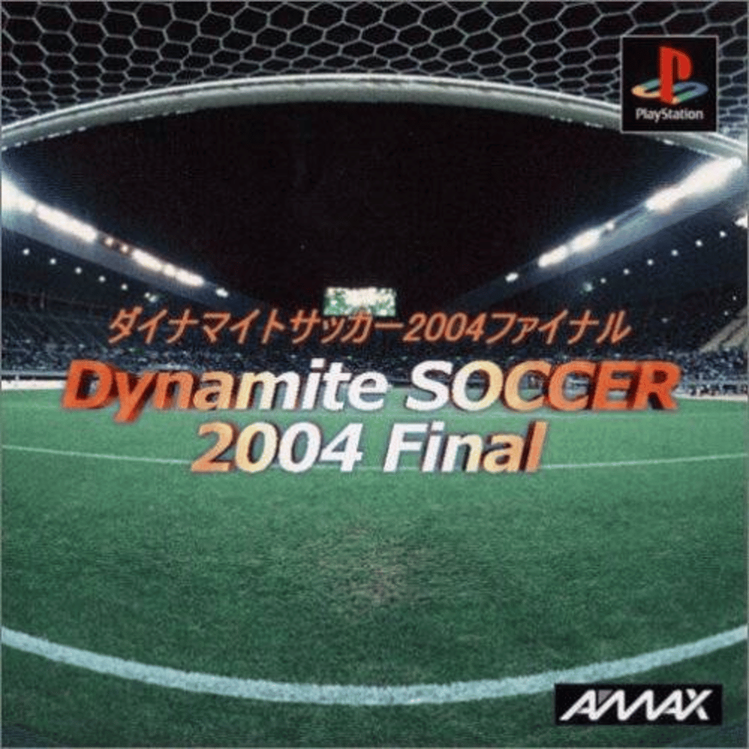 Dynamite Soccer 2004 Final Cover