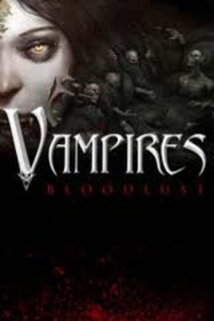Cover image of Vampires: Bloodlust