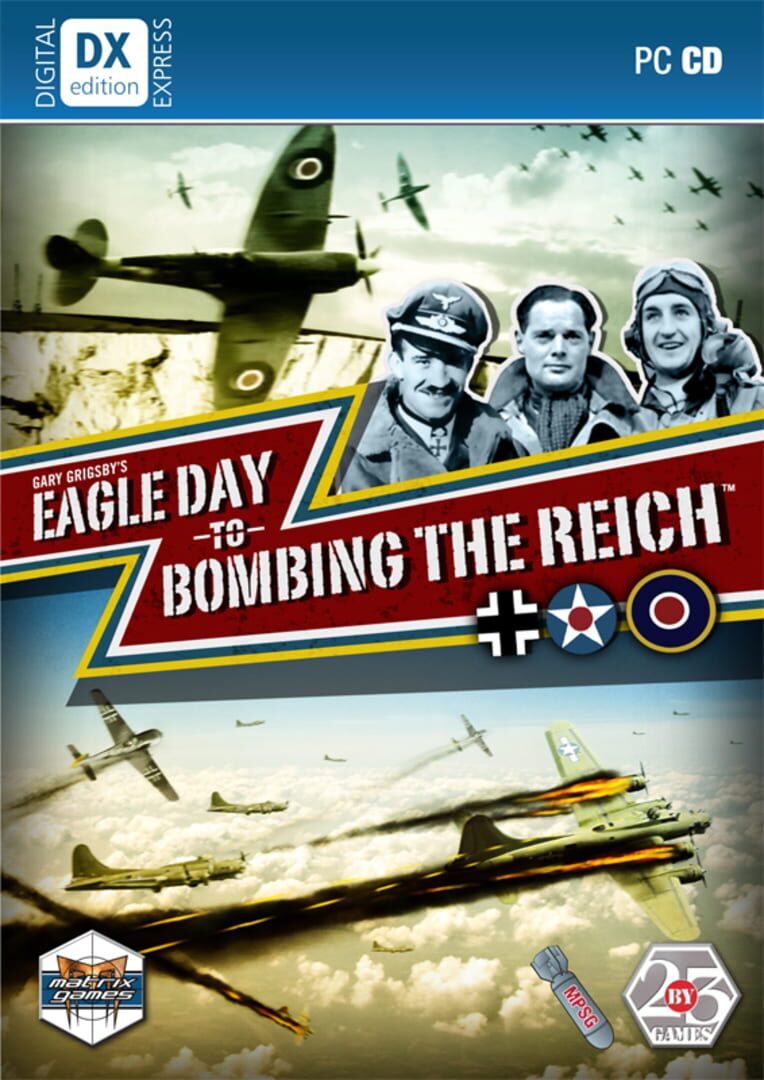 Gary Grigsby's Eagle Day to Bombing the Reich (2009)