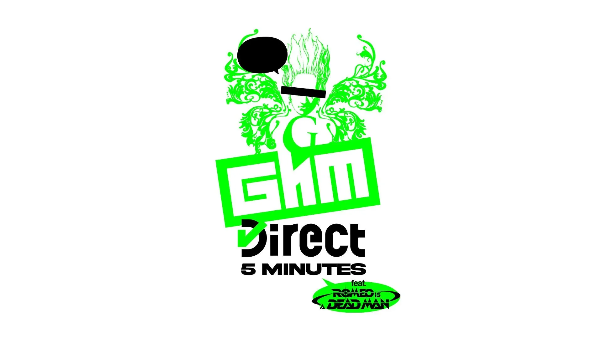 Grasshopper Direct: 5 Minutes feat. ROMEO IS A DEAD MAN