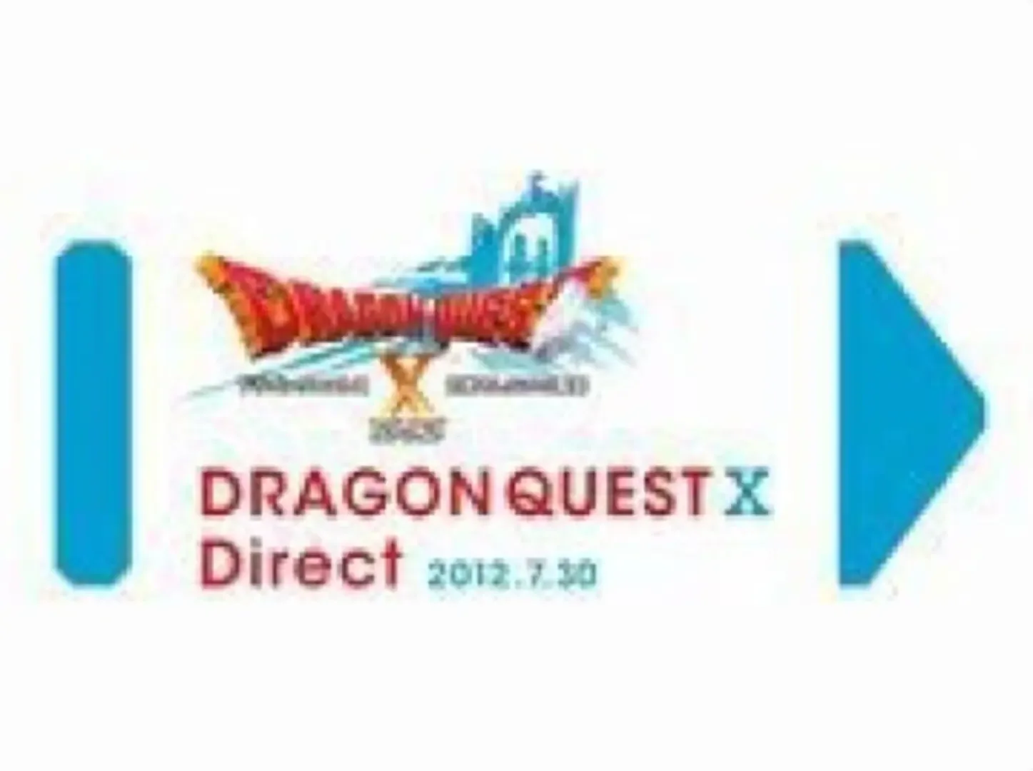Dragon Quest X Direct 2012-7-30