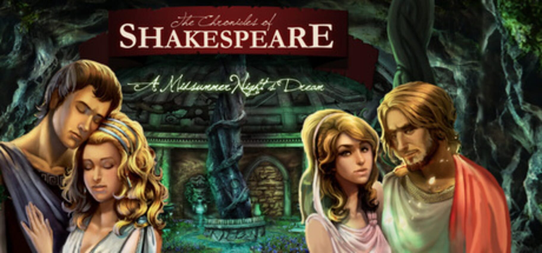 The Chronicles of Shakespeare: A Midsummer Night's Dream