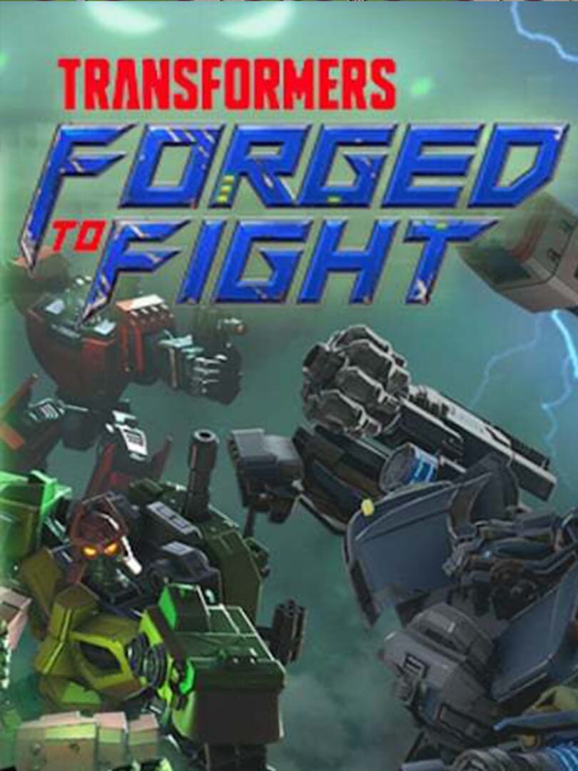 Transformers: Forged to Fight (2017)