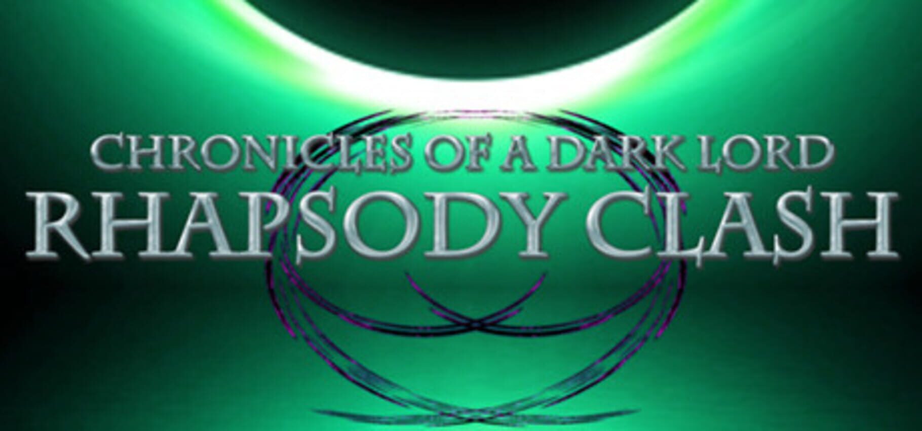 Chronicles of a Dark Lord: Rhapsody Clash (2015)