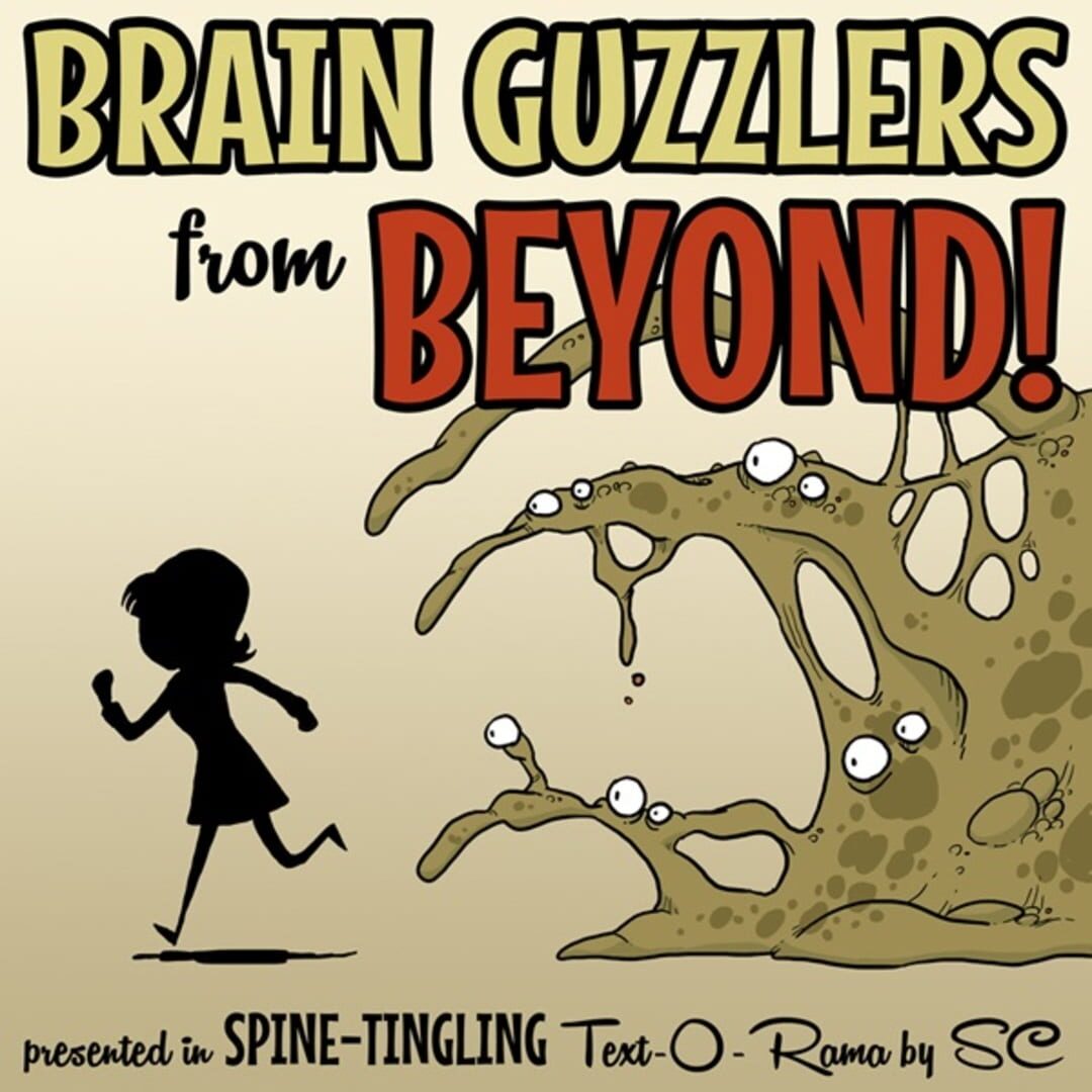 Cover image of Brain Guzzlers from Beyond!